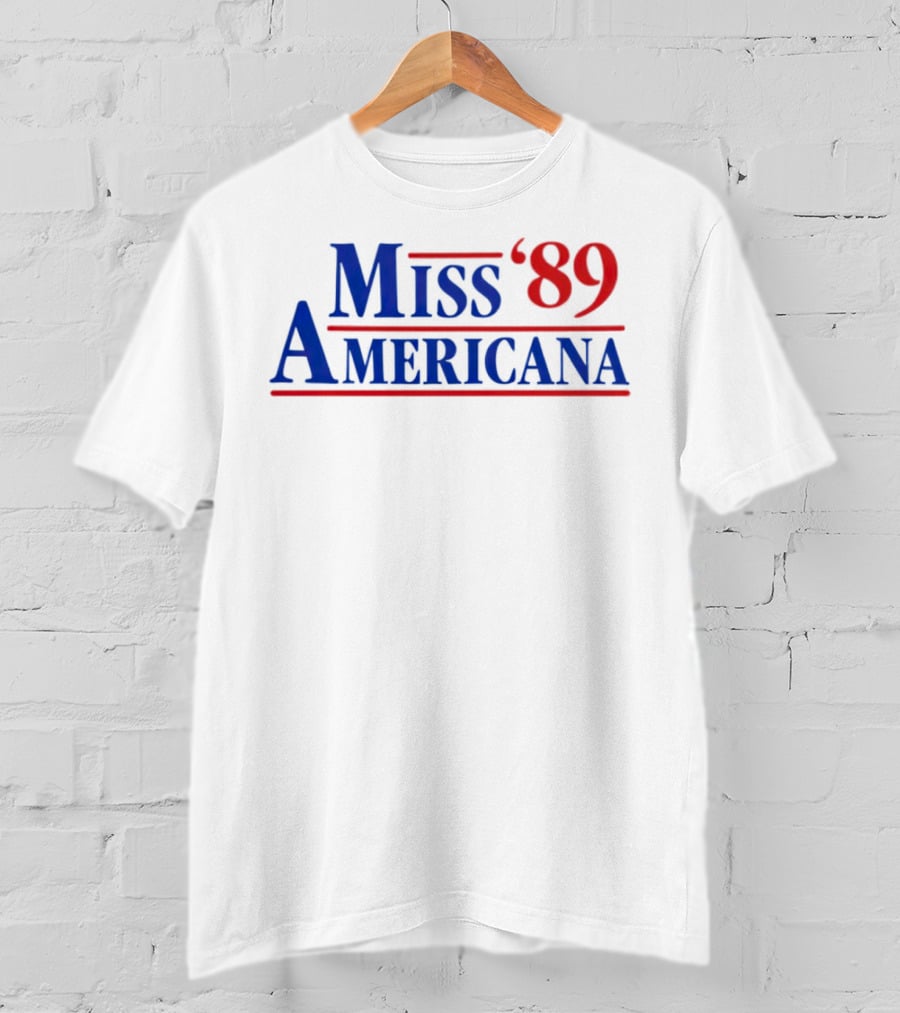 Miss Americana '89 T-Shirt