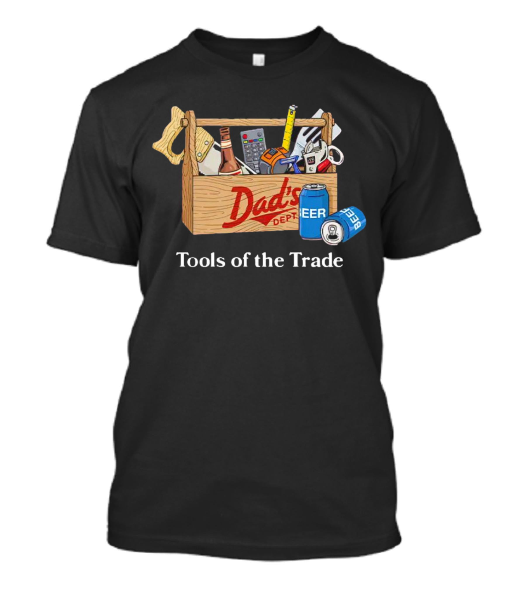 Dad's Dept Tools Of The Trade Beer Toolbox T-Shirt