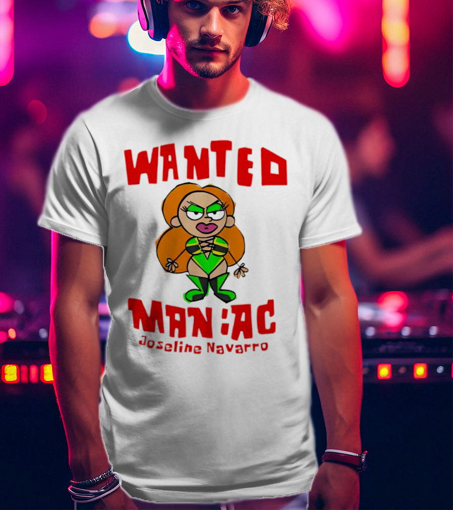 Wanted Maniac Joseline Navarro Cartoon Character In Green T-Shirt
