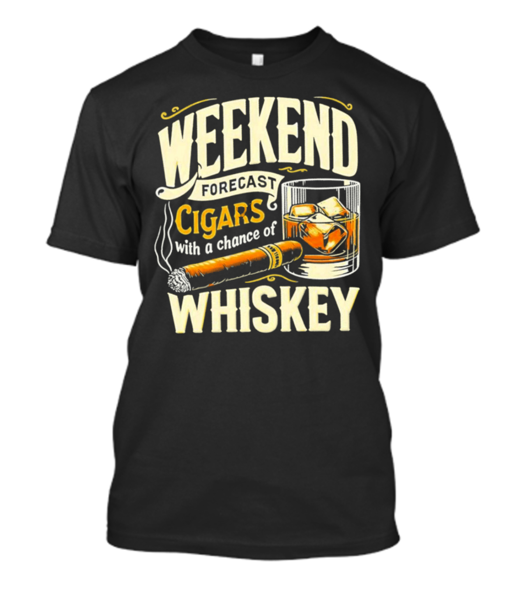 Weekend Forecast Cigars With A Chance Of Whiskey T-Shirt