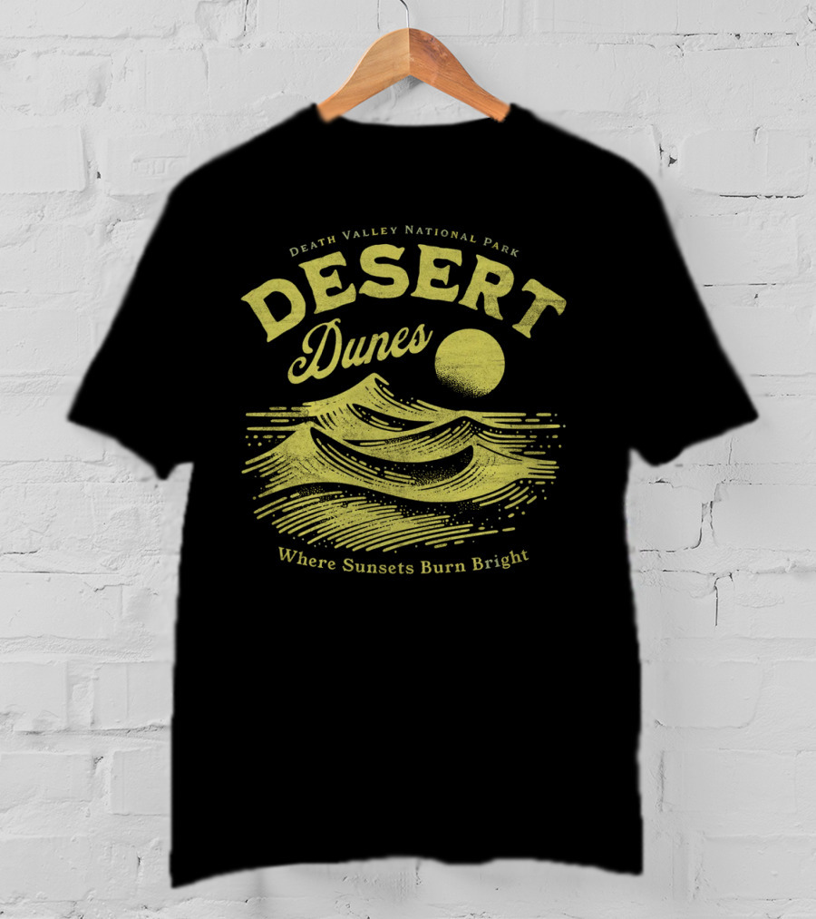 Death Valley National Park Desert Dunes Where Sunsets Burn Bright T-Shirt