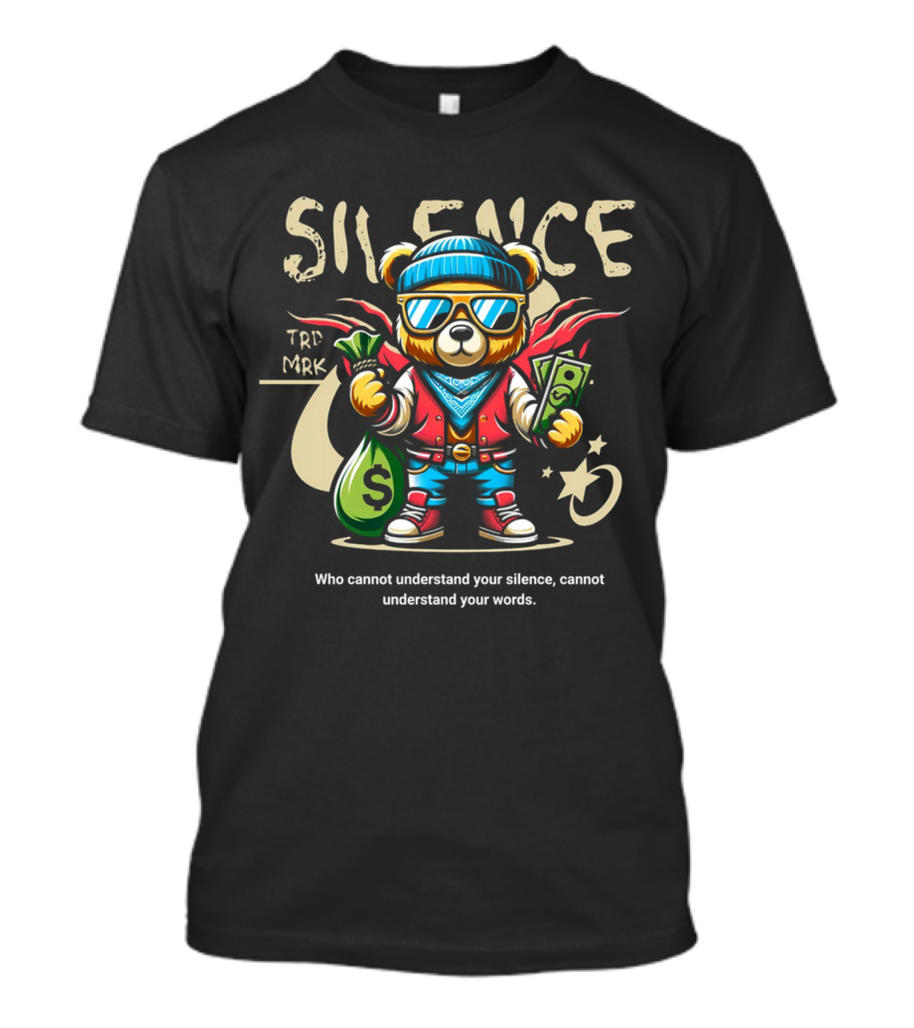 SILENCE Bear In Shades With Money Bags TRD MRK T-Shirt