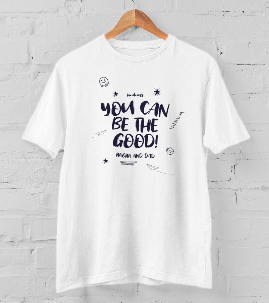 Kindness You Can Be The Good Kids Wear T-Shirt