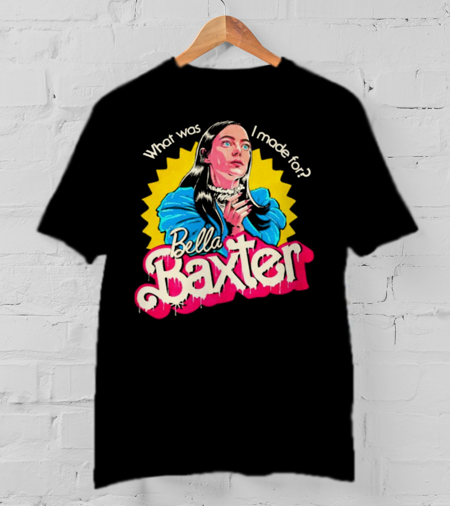 What Was I Made For Bella Baxter Retro Comic T-Shirt