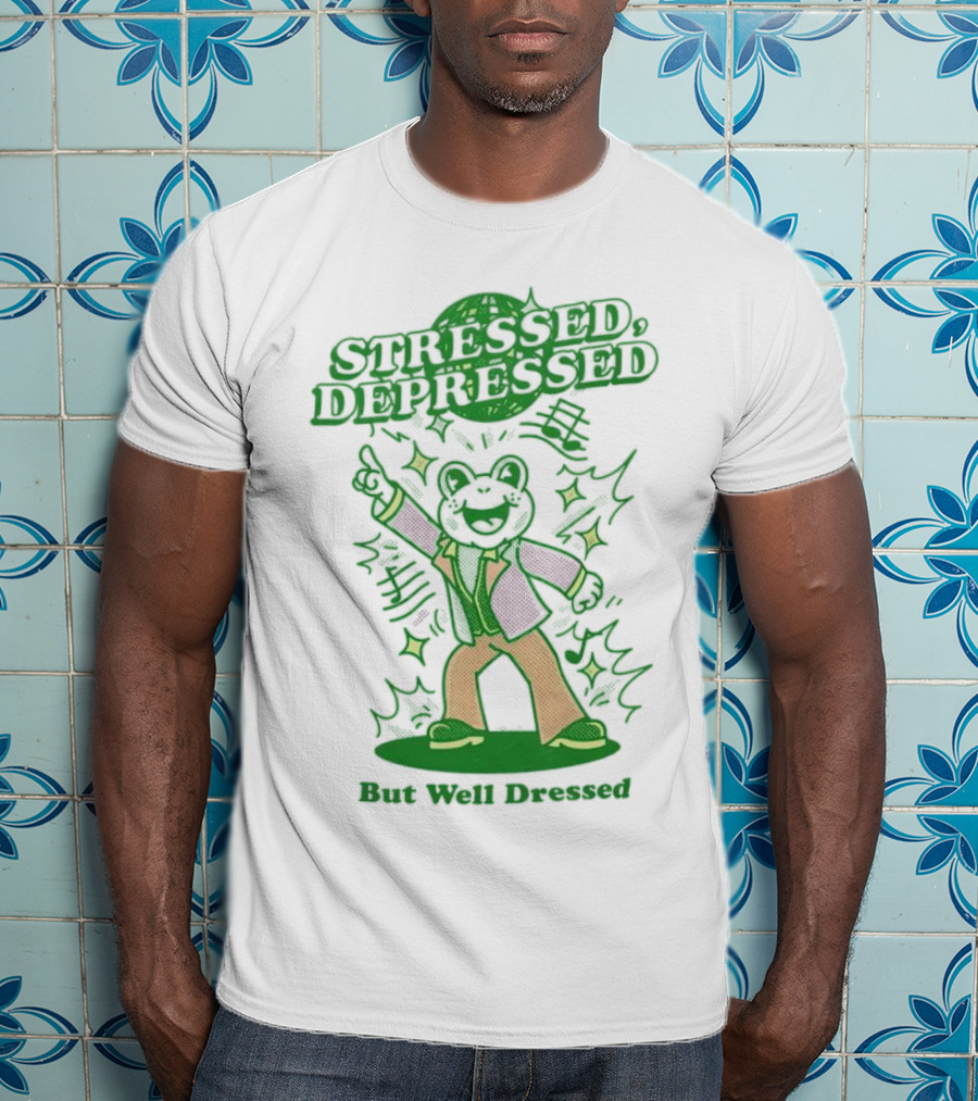 Stressed Depressed But Well Dressed Disco Frog T-Shirt