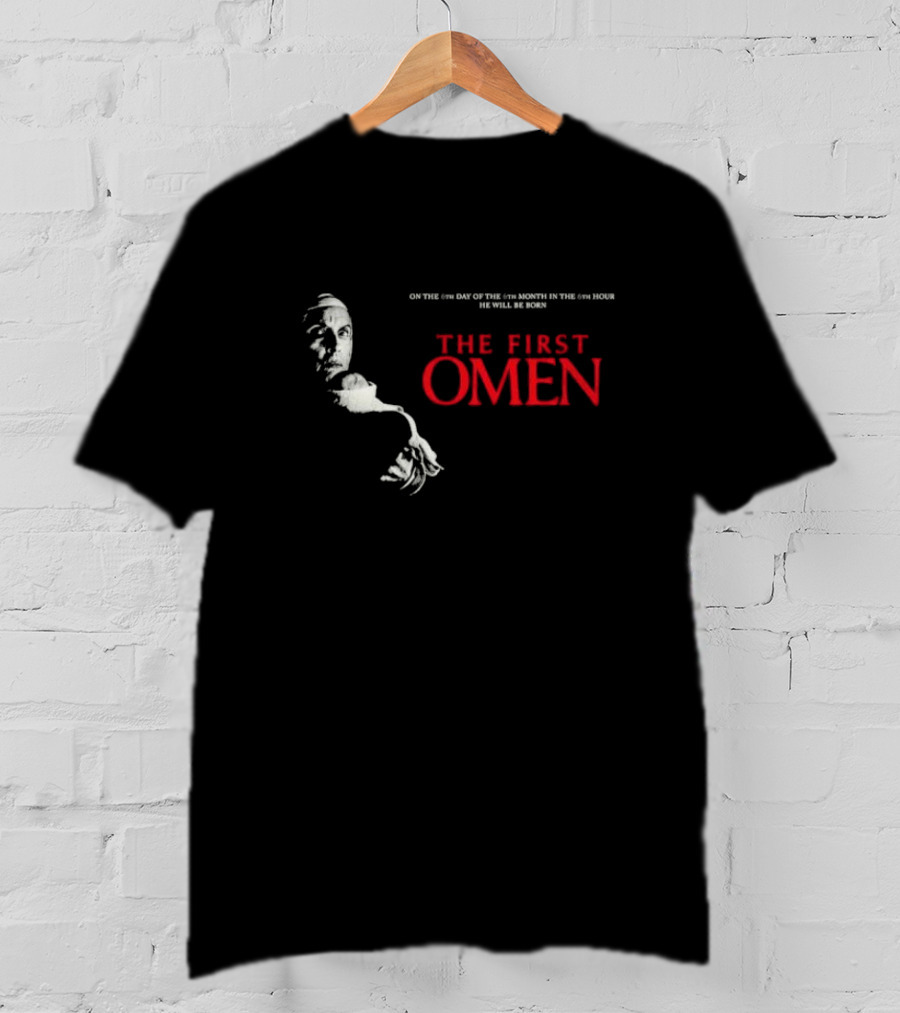 The First Omen On The 6th Day Of The 6th Month In The 6th Hour He Will Be Born Horror Film Inspired T-Shirt