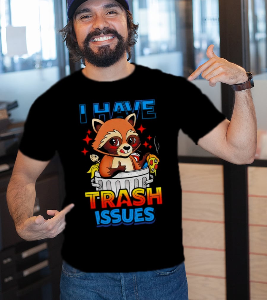 Raccoon I Have Trash Issues Pizza Fish Cartoon T-Shirt