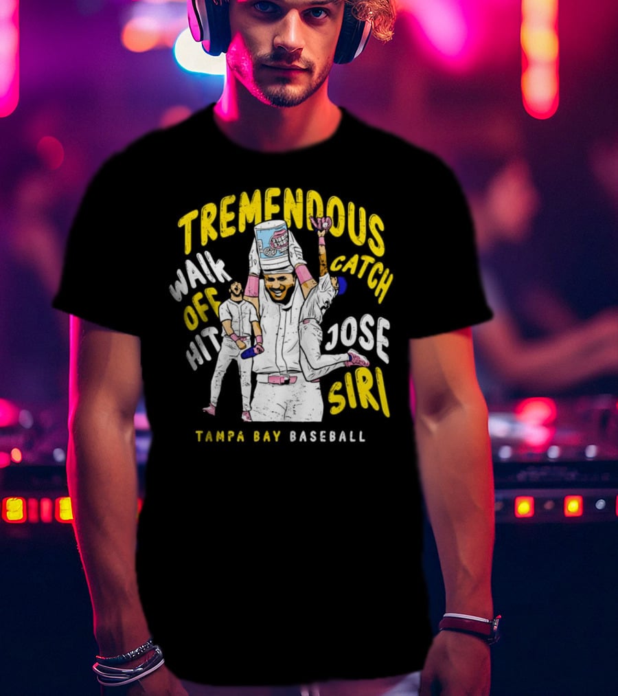 Tremendous Walk Off Hit Catch Jose Siri Tampa Bay Baseball T-Shirt