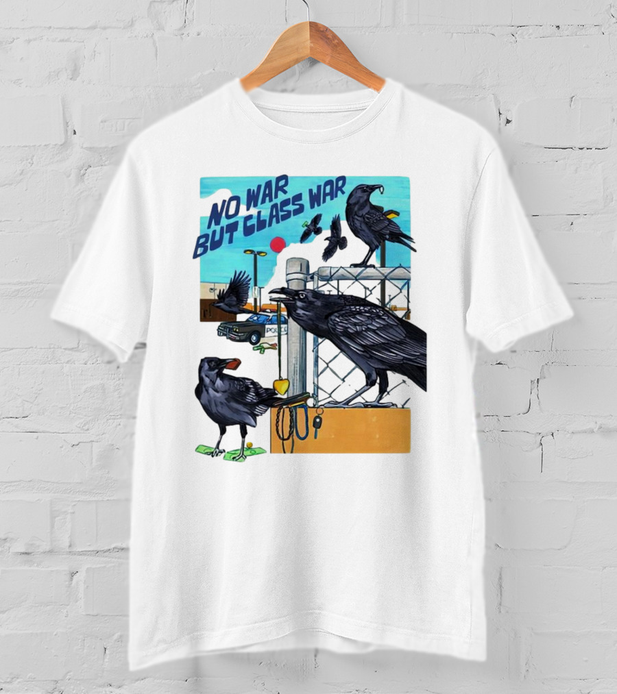 No War But Class War Halsey Berryman Crows Urban Graffiti Scene T-Shirt