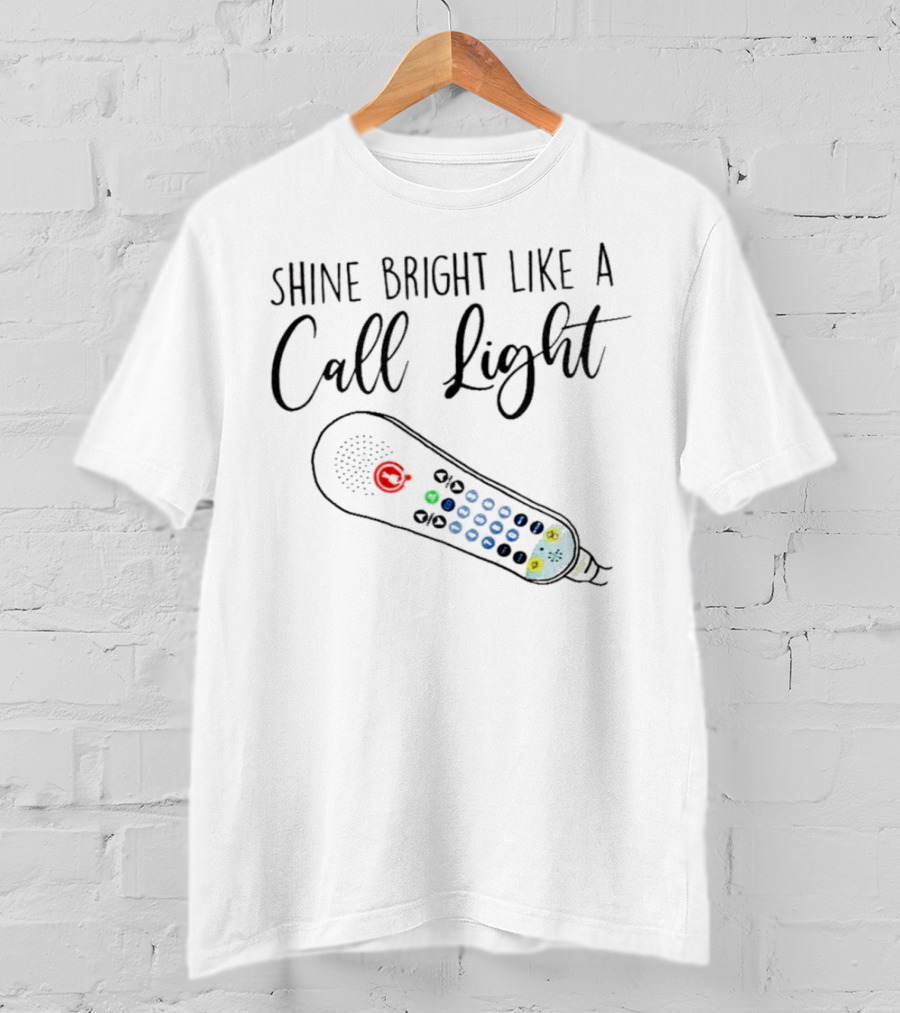 Shine Bright Like A Call Light Remote Control T-Shirt