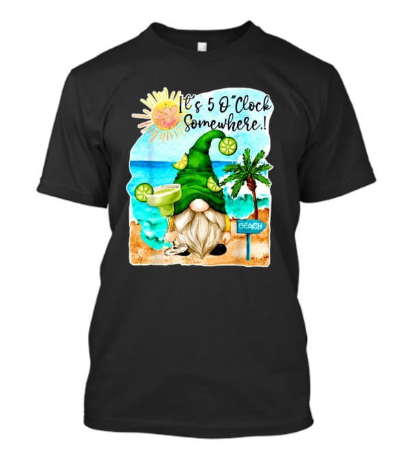 It's 5 O'Clock Somewhere Margarita Gnome Beach Palm Trees T-Shirt
