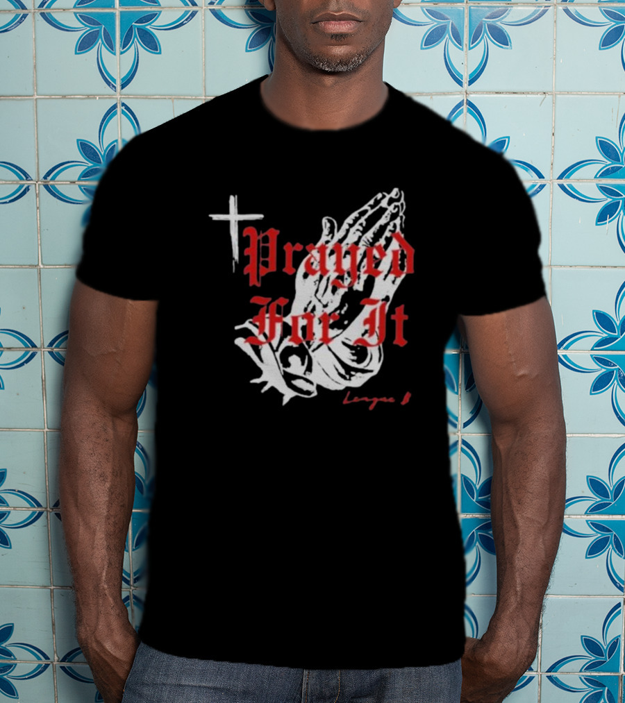 Jrue Holiday Prayed For It League 8 Cross And Praying Hands T-Shirt