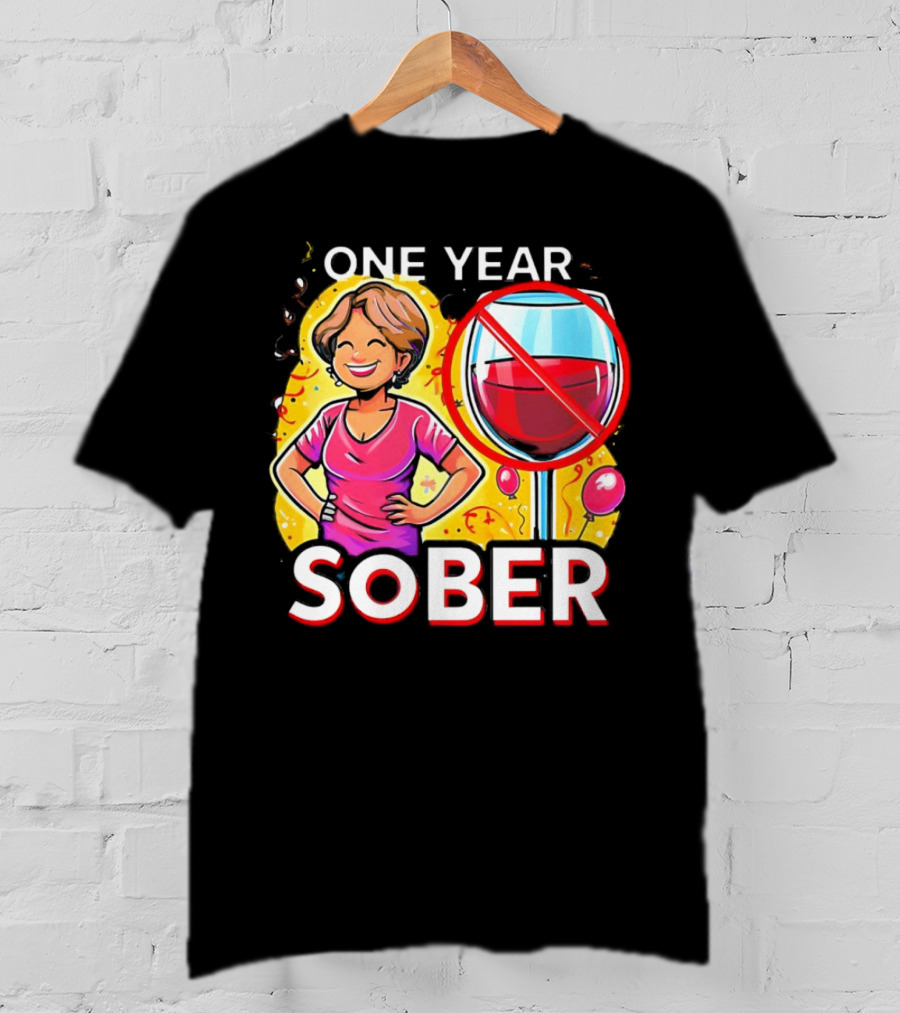 One Year Sober Celebration With Joyful Woman And No Wine T-Shirt