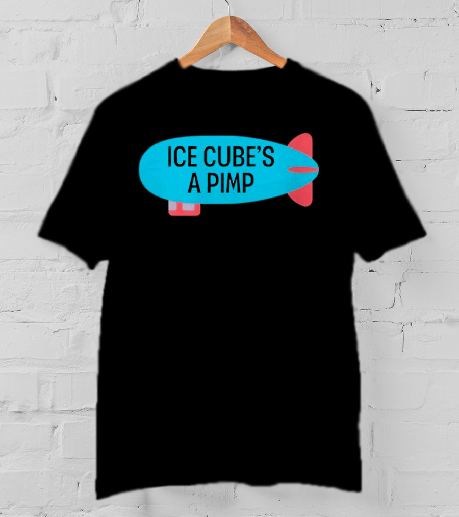 ICE CUBE’S A PIMP Blimp T-Shirt