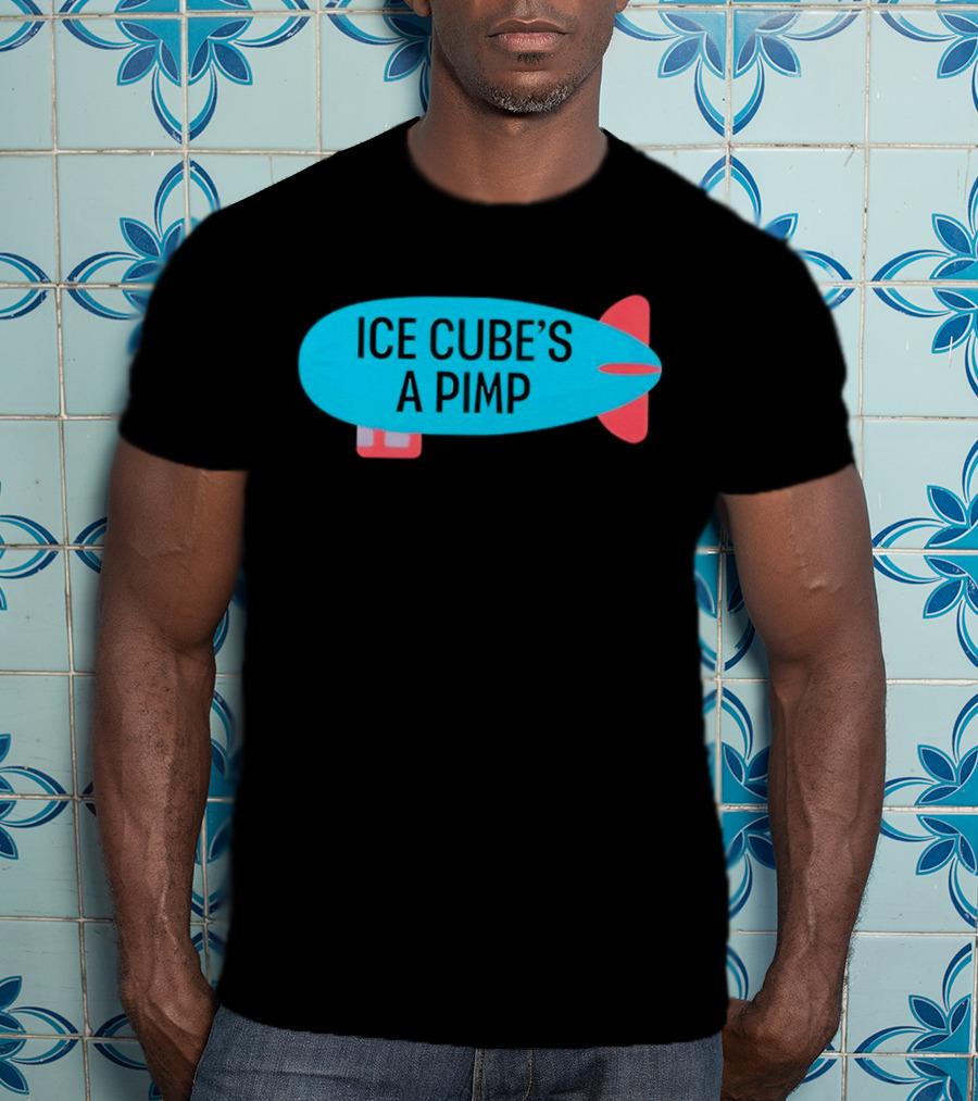 ICE CUBE’S A PIMP Blimp T-Shirt