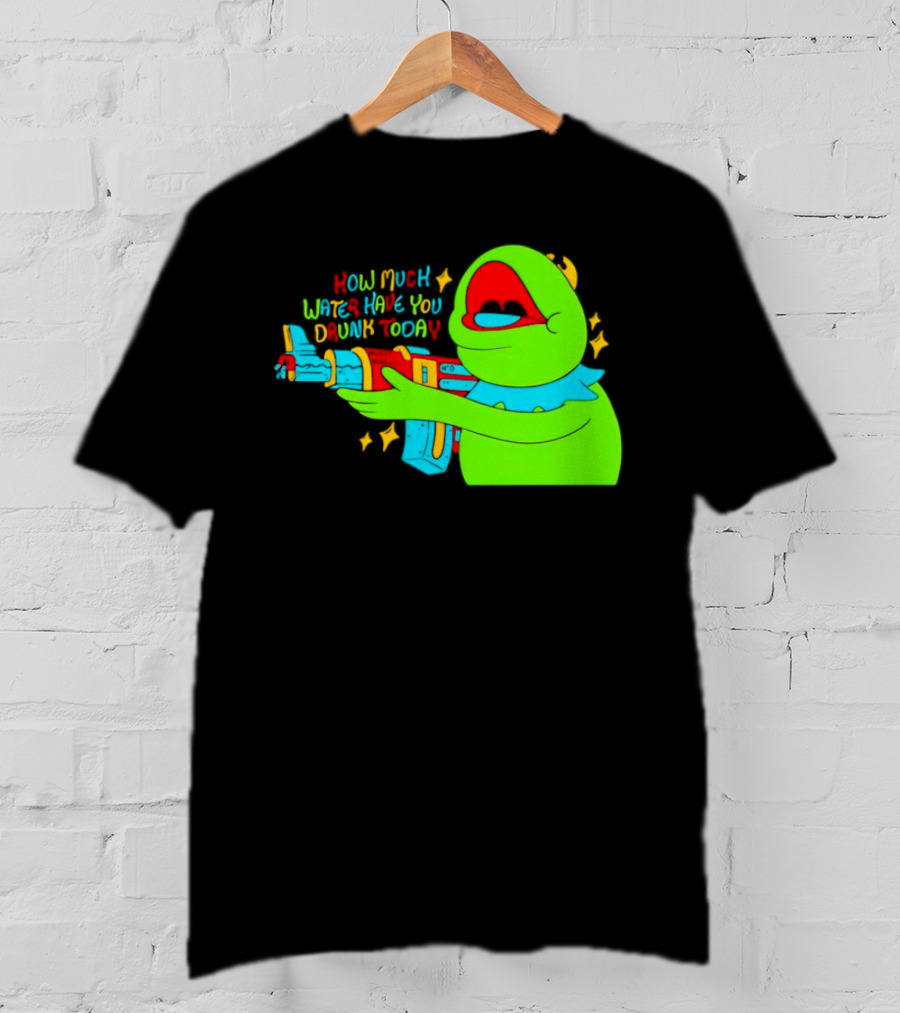 Kermit How Much Water Have You Drunk Today Gun Drawing T-Shirt