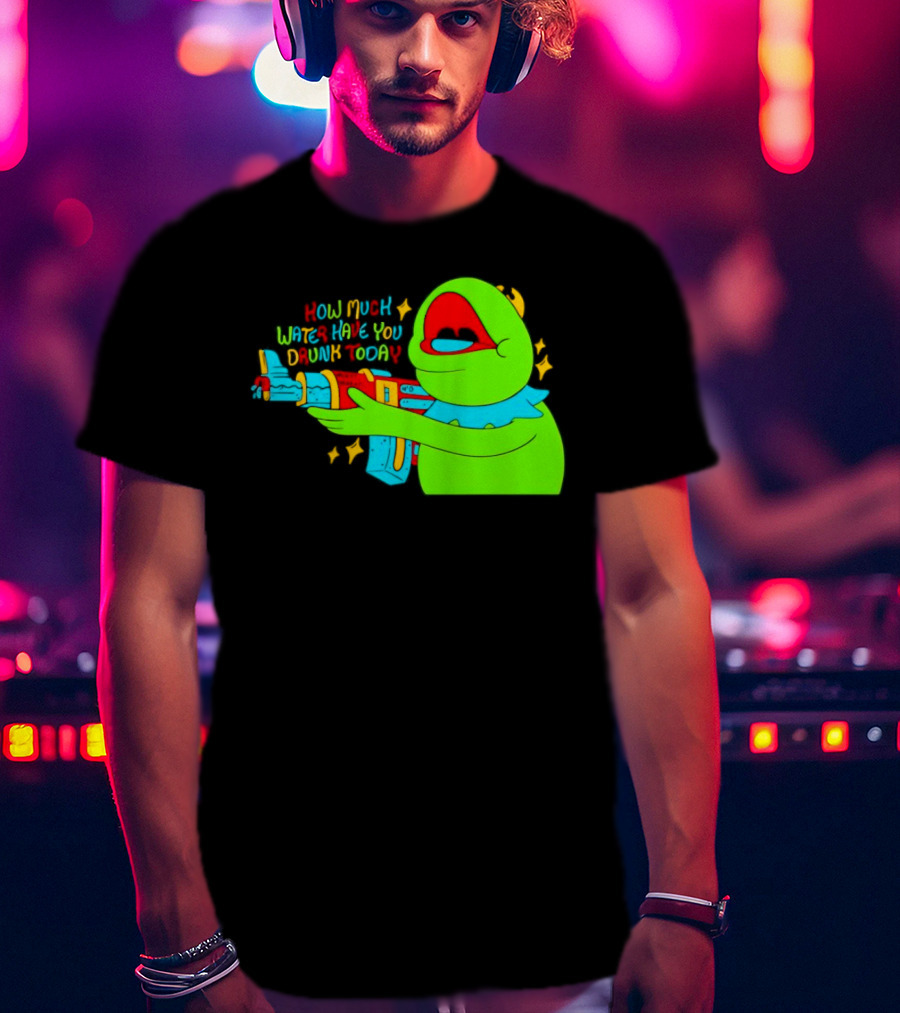 Kermit How Much Water Have You Drunk Today Gun Drawing T-Shirt