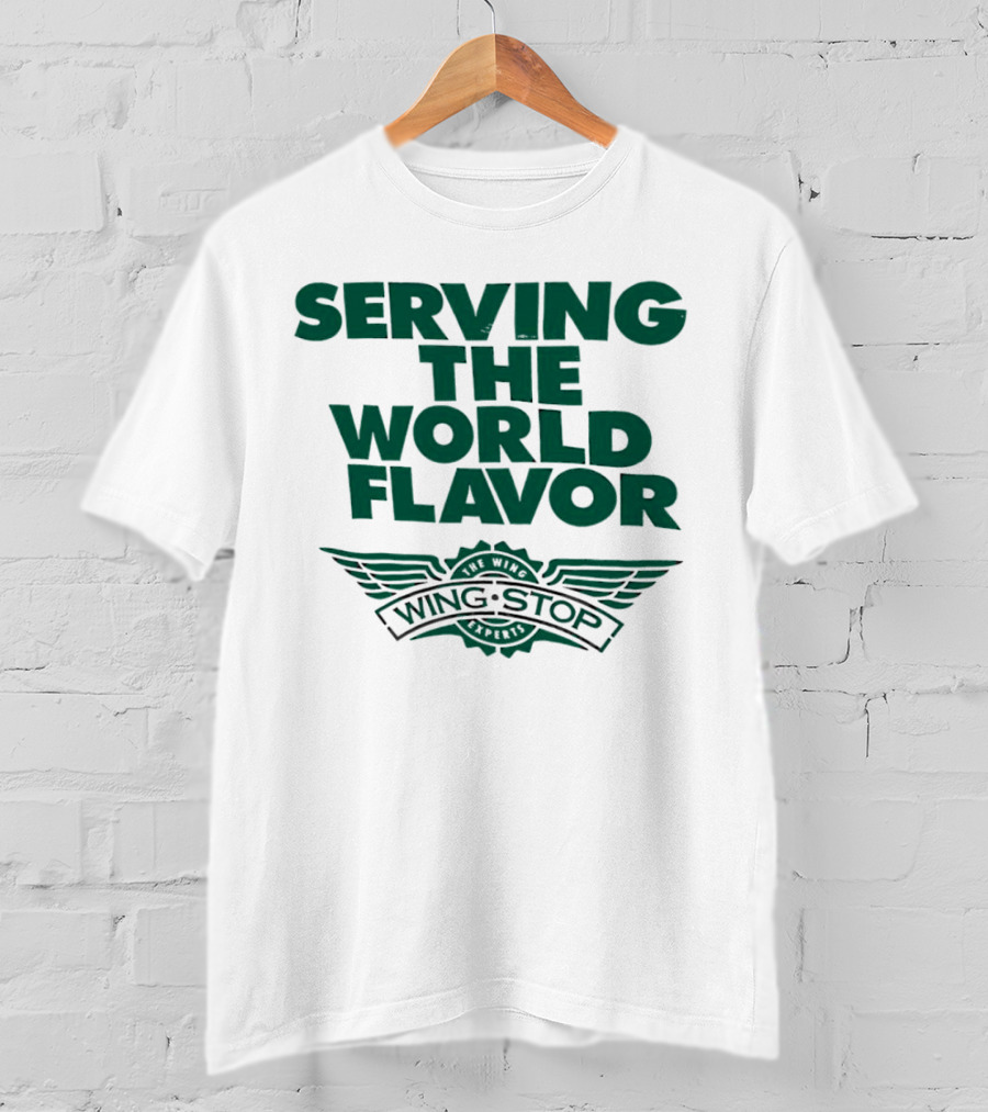Serving The World Flavor Wingstop Wings Of The World T-Shirt