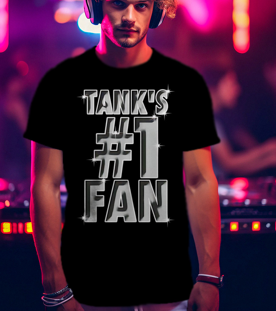 Tank's #1 Fan Sparkling Text T-Shirt