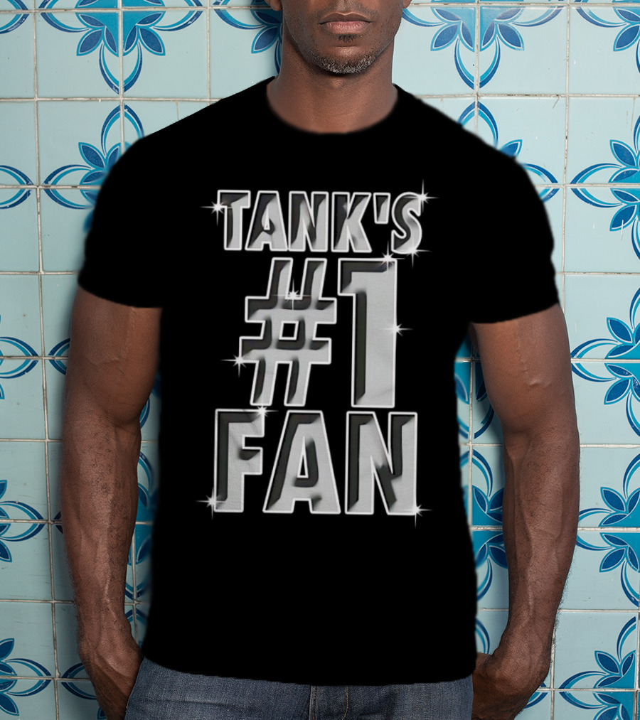 Tank's #1 Fan Sparkling Text T-Shirt