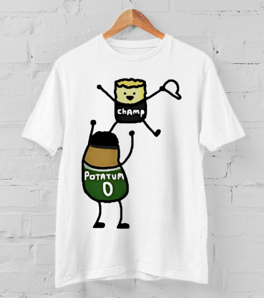 Potatum 0 And Champ Tot Victory T-Shirt