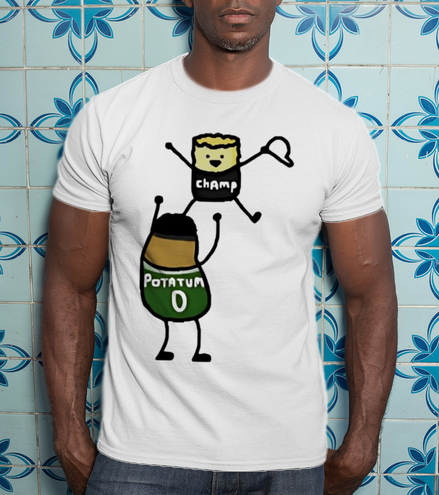 Potatum 0 And Champ Tot Victory T-Shirt