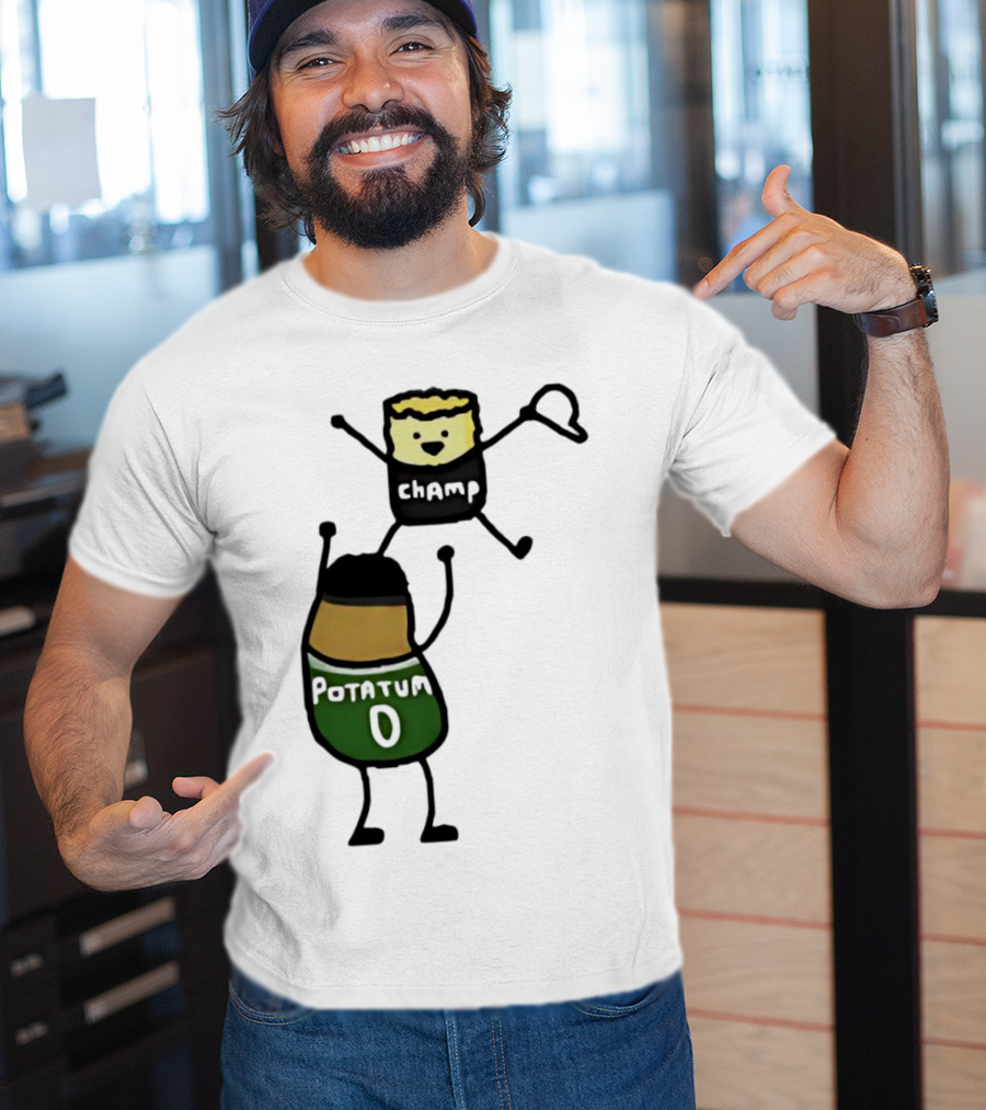Potatum 0 And Champ Tot Victory T-Shirt