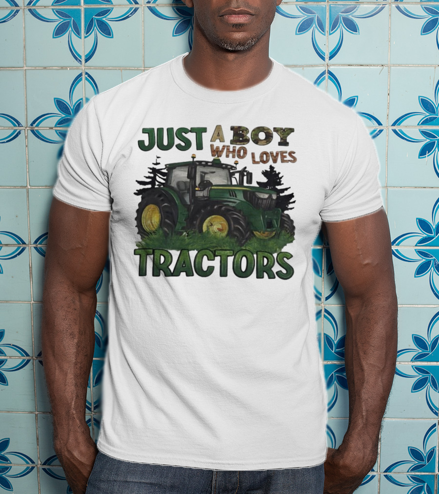 Just A Boy Who Loves Tractors With Green Farm Tractor Image T-Shirt
