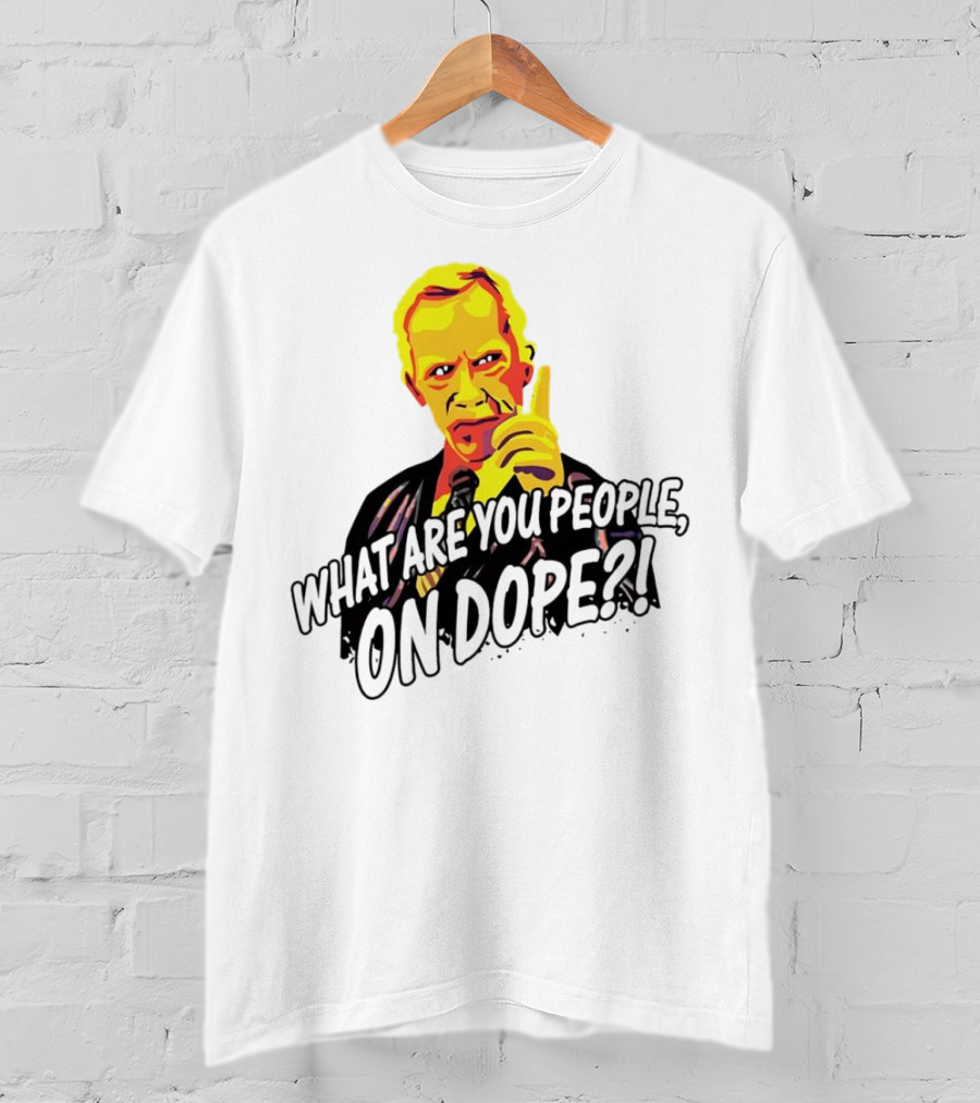 What Are You People On Dope Bold Pop Art Style Mr Hand T-Shirt