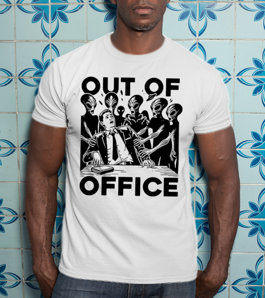 Out Of Office Surrounded By Aliens T-Shirt