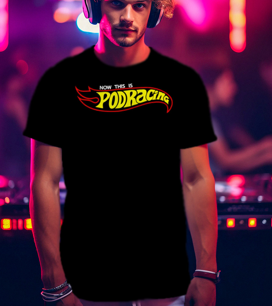 Hot Wheels Now This Is Podracing T-Shirt