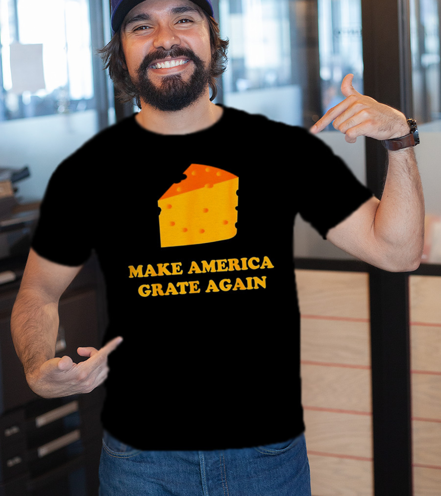 Make America Grate Again Cheese Block T-Shirt