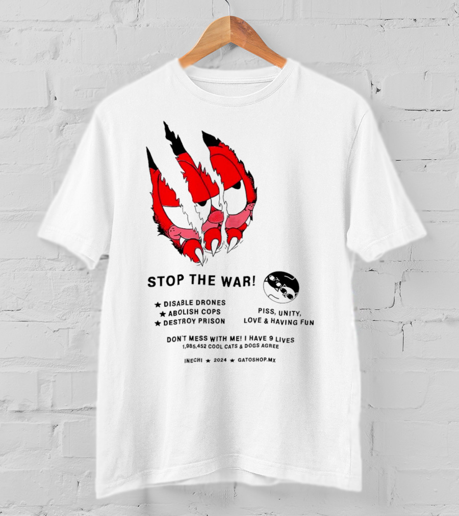 Garfield Stop The War Disable Drones Abolish Cops Destroy Prison Piss Unity Love Having Fun T-Shirt