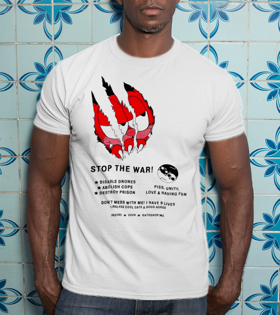 Garfield Stop The War Disable Drones Abolish Cops Destroy Prison Piss Unity Love Having Fun T-Shirt