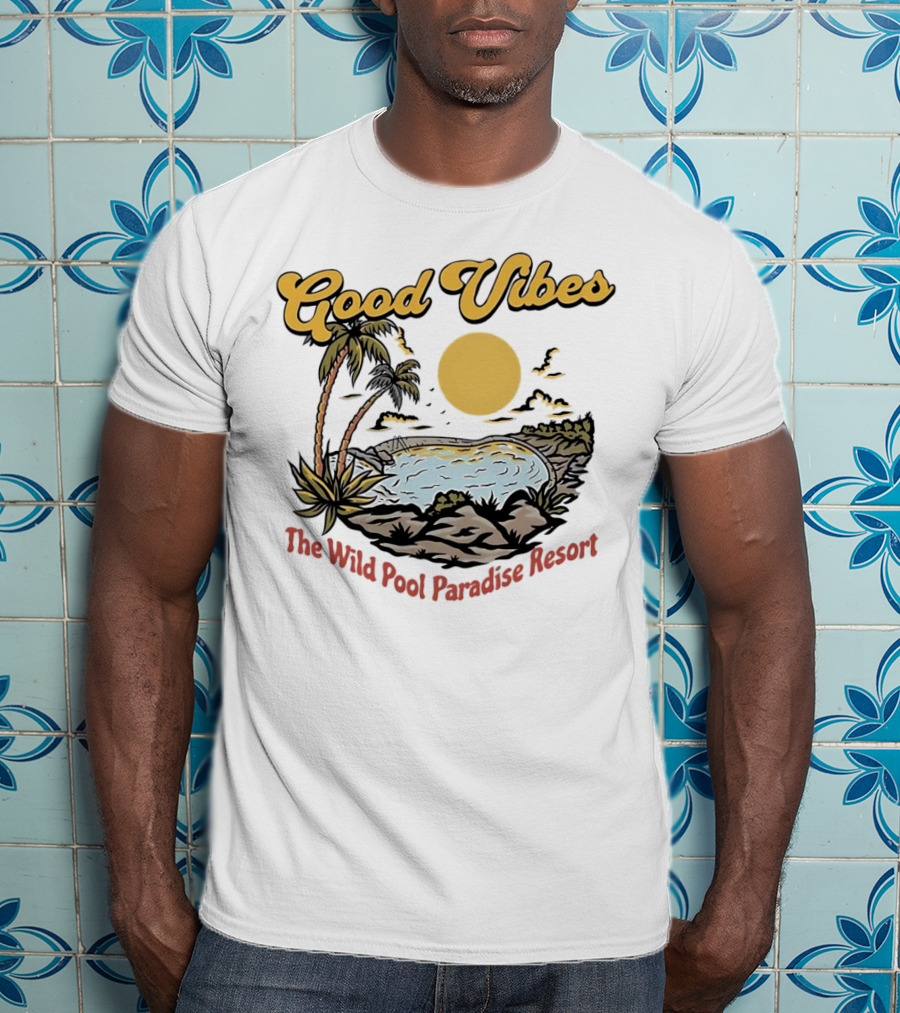 Good Vibes Tropical Sunset At The Wild Pool Paradise Resort T-Shirt