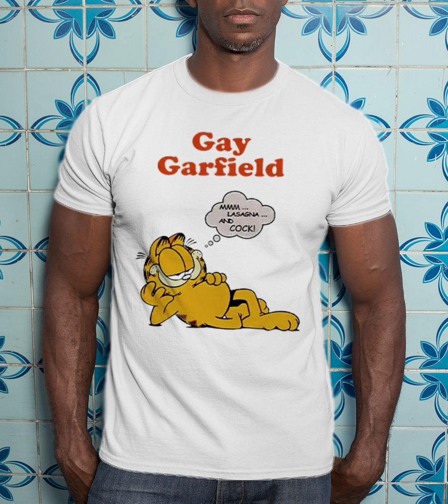 Gay Garfield Mmm Lasagna And Cock Meme T-Shirt