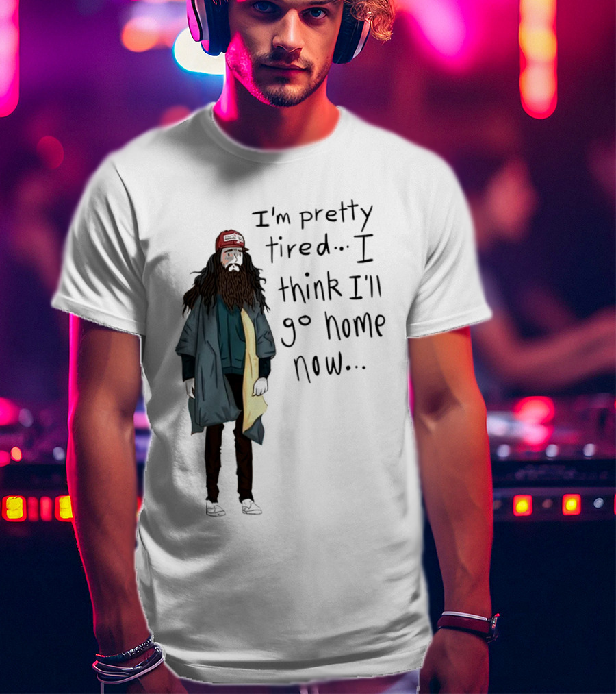 I'm Pretty Tired I Think I'll Go Home Now Vintage Movie Forest Run T-Shirt