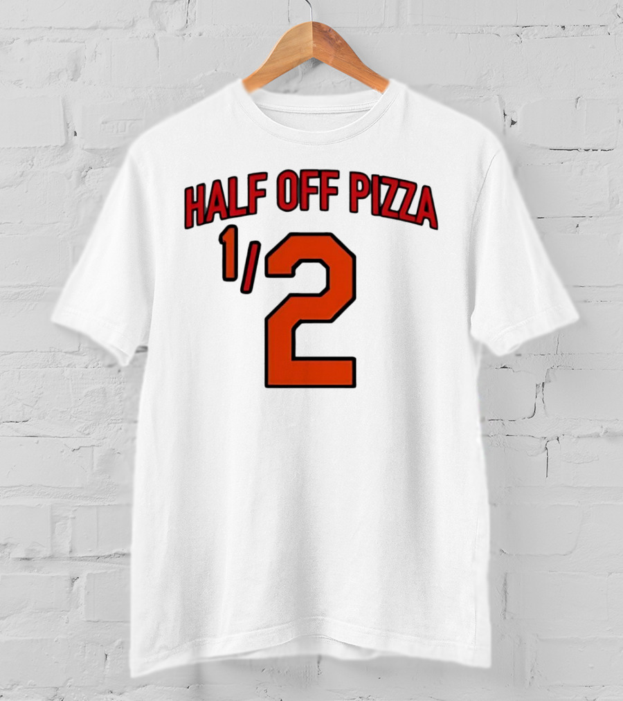 Baltimore Orioles Half Off Pizza 1/2 T-Shirt