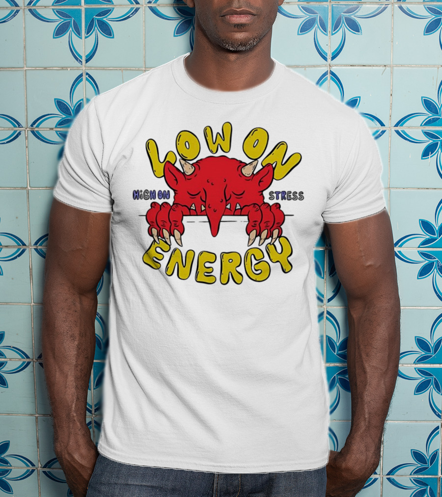 Low On Energy High On Stress Red Demon T-Shirt