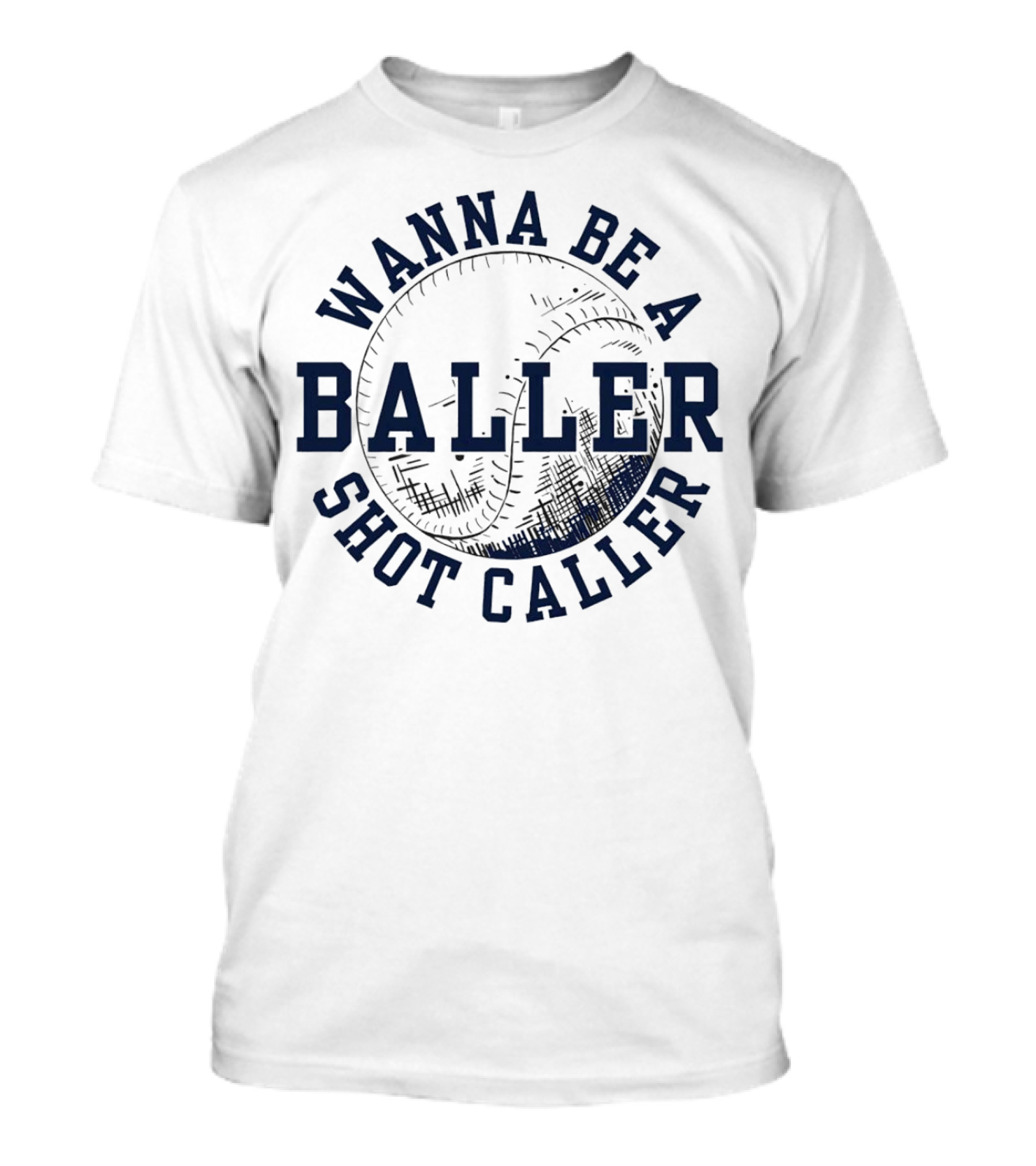 Wanna Be A Baller Shot Caller Vintage Baseball Theme Retro T-Shirt