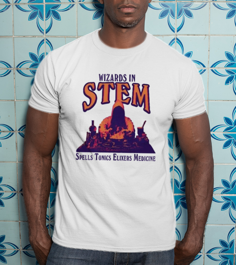 Wizards In STEM Spells Tonics Elixers Medicine Hooded Figure With Potions T-Shirt