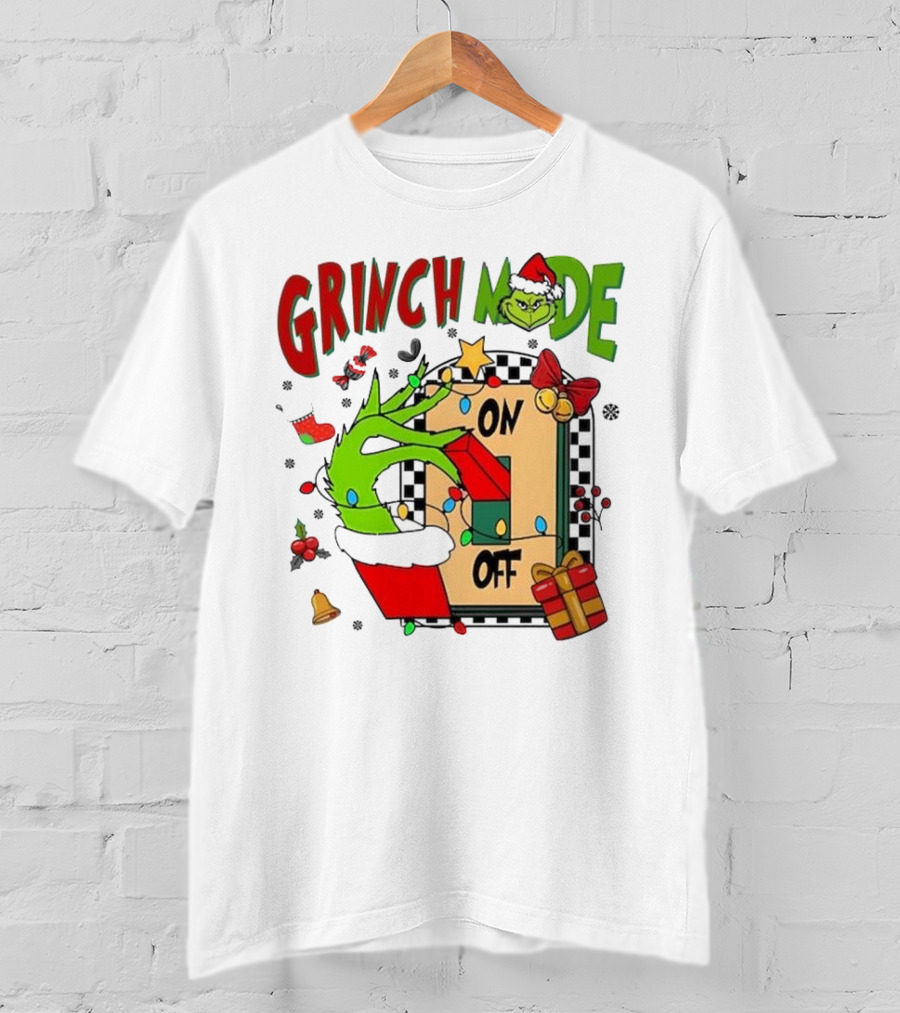 Grinch Christmas Mode On Off T-Shirt