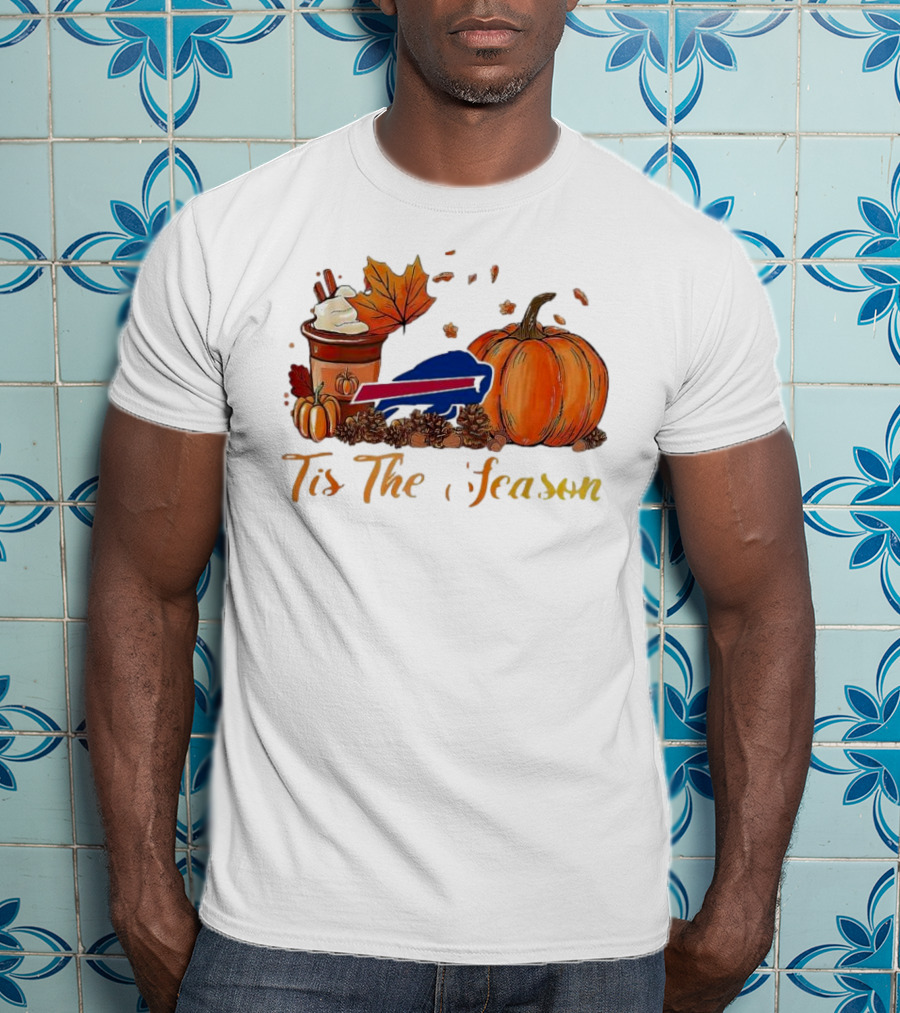 Buffalo Bills Tis The Season Pumpkin Latte Autumn Football T-Shirt