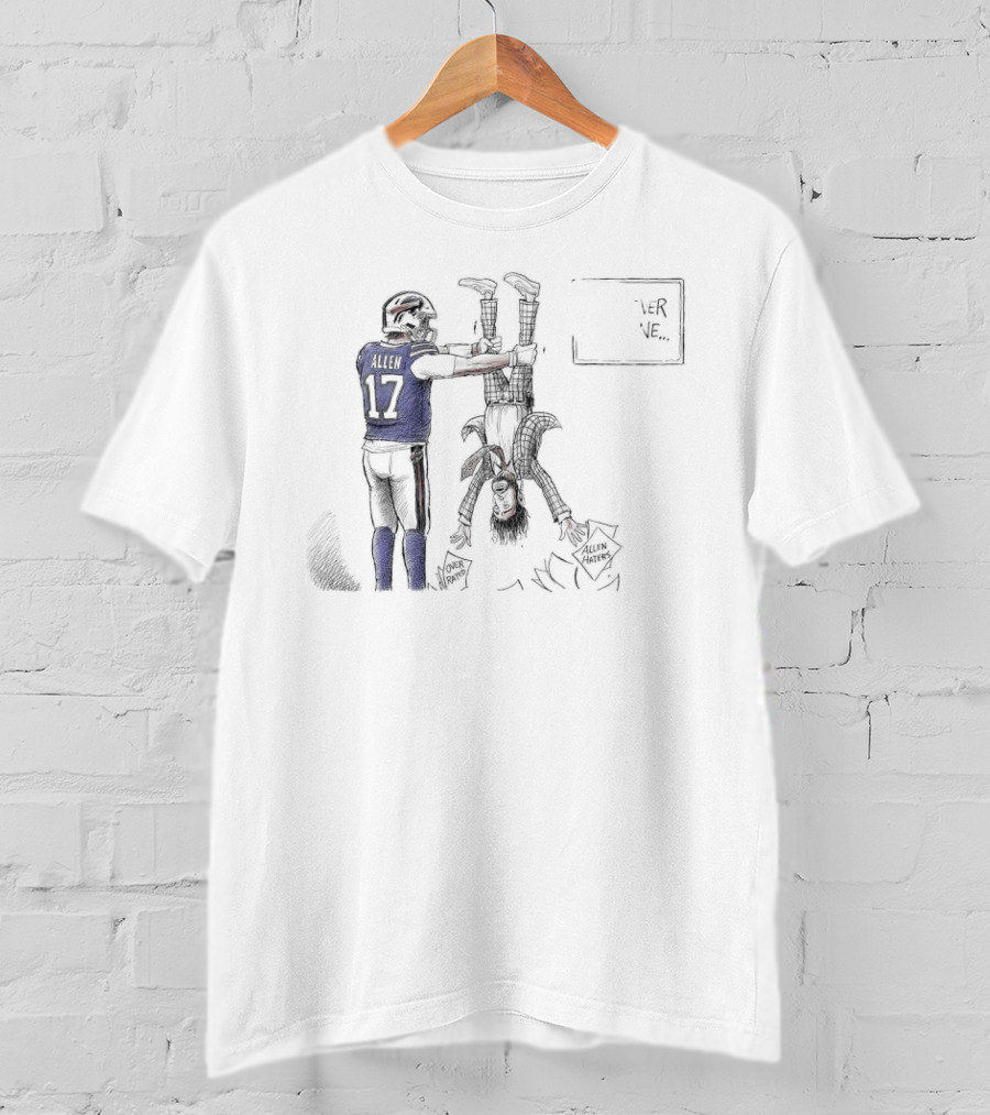 Buffalo Bills Josh Allen Over Throwing Allen Haters T-Shirt