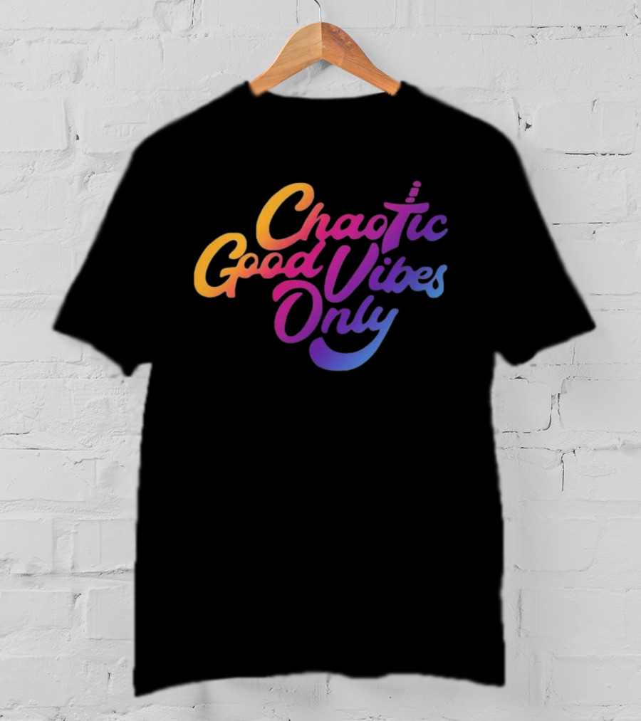 Chaotic Good Vibes Only Sword Icon Gradient Text T-Shirt