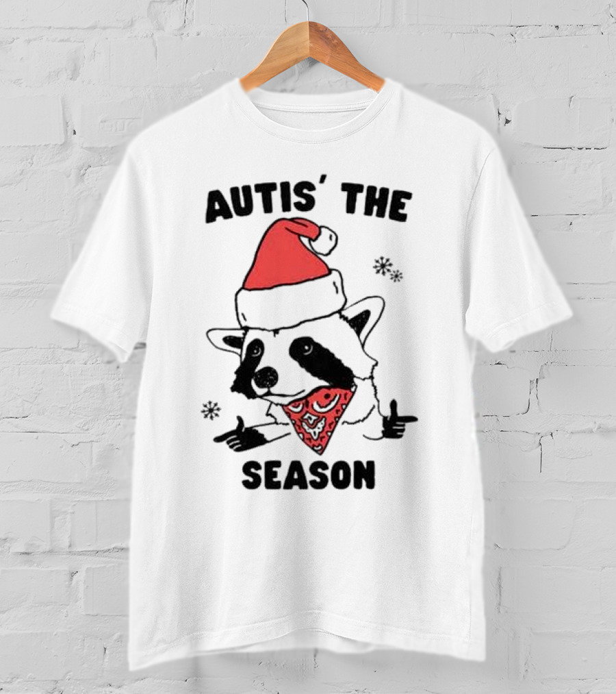 Autis' The Season Santa Raccoon Christmas Holiday Festive T-Shirt
