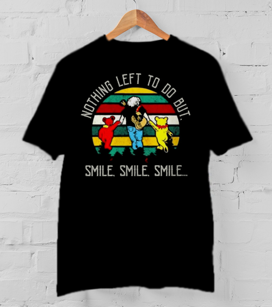 Grateful Dead Nothing Left To Do But Smile Smile Smile Vintage Bears Guitar Stripes T-Shirt