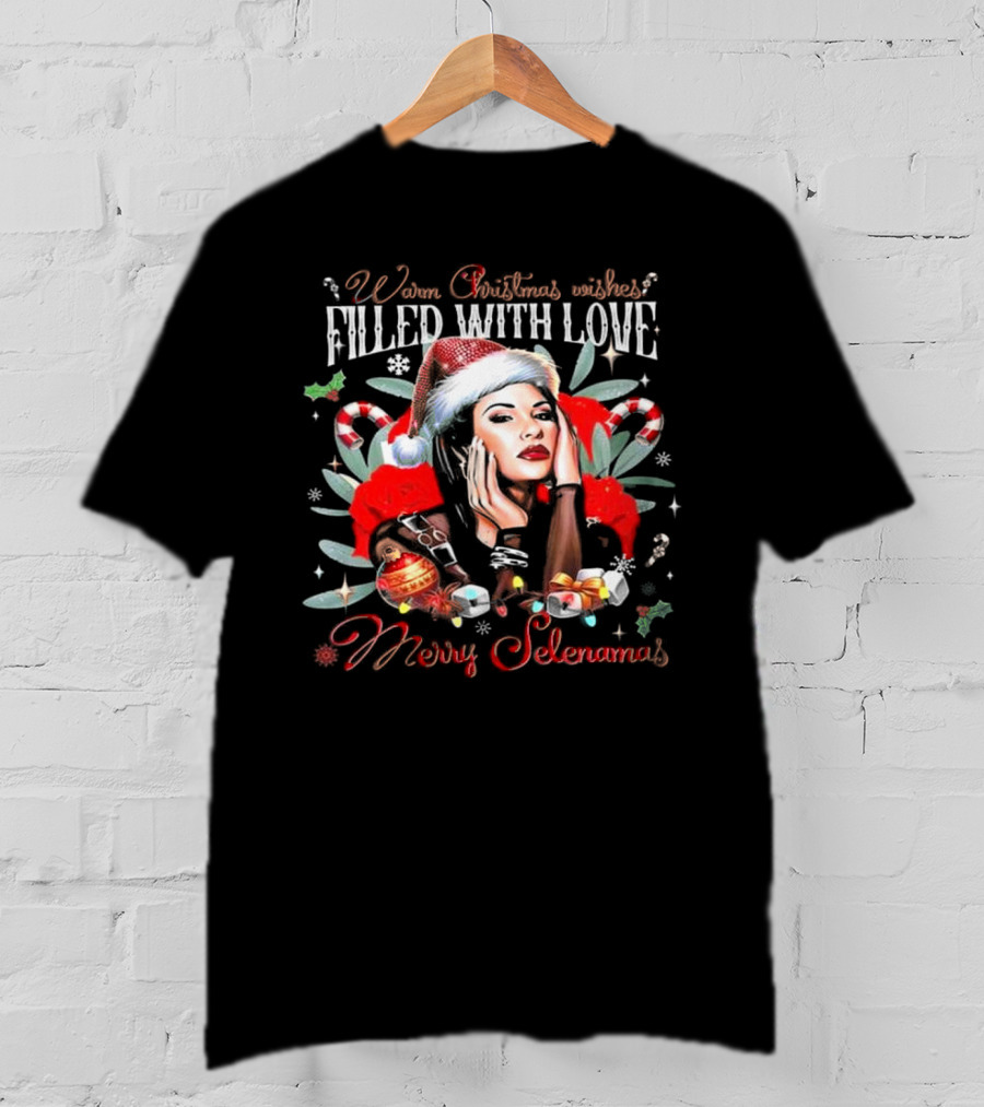 Warm Christmas Wishes Filled With Love Merry Selenamas T-Shirt