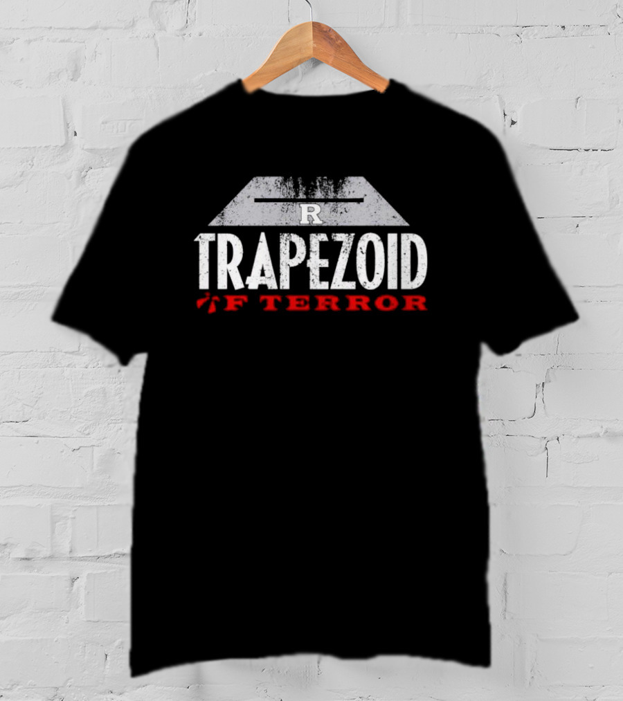 Trapezoid Of Terror Rutgers Scarlet Knights R T-Shirt