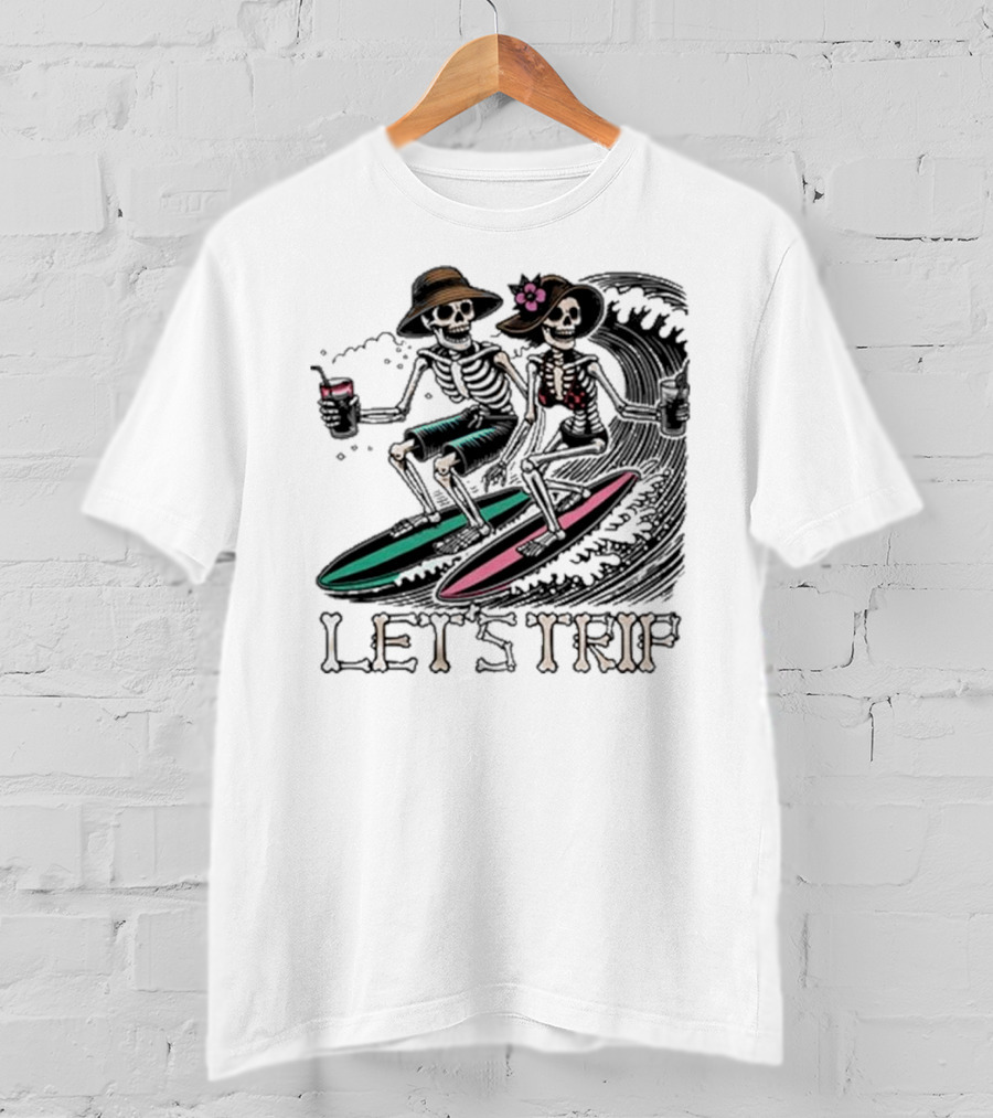 Let’s Trip Skeleton Surf Beach Vibes Retro Skeletons Surfing Waves T-Shirt
